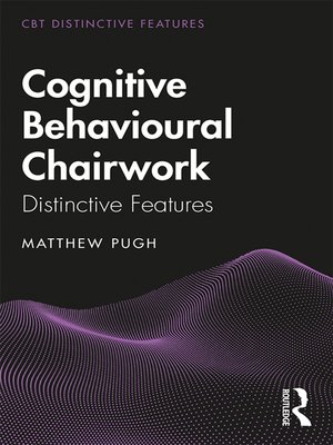 cover image of Cognitive Behavioural Chairwork